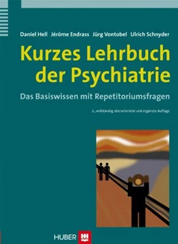 Abbildung von Hell / Endrass | Kurzes Lehrbuch der Psychiatrie | 3. Auflage | 2011 | beck-shop.de