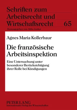 Abbildung von Kollerbaur | Die französische Arbeitsinspektion | 1. Auflage | 2011 | 65 | beck-shop.de