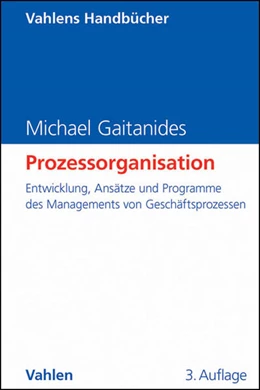 Abbildung von Gaitanides | Prozessorganisation | 3. Auflage | 2012 | beck-shop.de