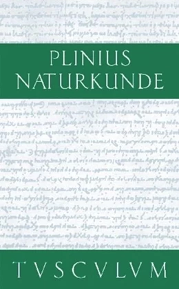 Abbildung von Plinius Secundus der Ältere | Buch 37: Steine: Edelsteine, Gemmen, Bernstein | 2. Auflage | 2011 | beck-shop.de