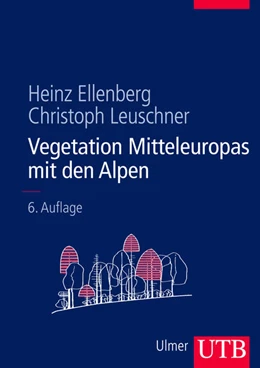 Abbildung von Ellenberg / Leuschner | Vegetation Mitteleuropas mit den Alpen | 6. Auflage | 2010 | 8104 | beck-shop.de