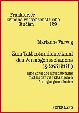 Abbildung von Varwig | Zum Tatbestandsmerkmal des Vermögensschadens (§ 263 StGB) | 1. Auflage | 2011 | 129 | beck-shop.de