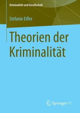 Abbildung von Eifler / Verneuer | Theorien der Kriminalität | 1. Auflage | 2025 | beck-shop.de