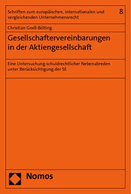 Abbildung von Groß-Bölting | Gesellschaftervereinbarungen in der Aktiengesellschaft | 1. Auflage | 2011 | 8 | beck-shop.de