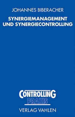 Abbildung von Biberacher | Synergiemanagement und Synergiecontrolling | 1. Auflage | 2003 | beck-shop.de