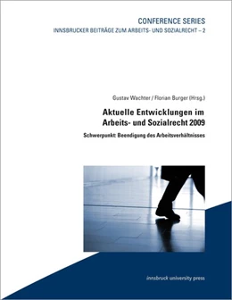 Abbildung von Burger / Wachter | Aktuelle Entwicklungen im Arbeits- und Sozialrecht 2009 | 1. Auflage | 2009 | beck-shop.de