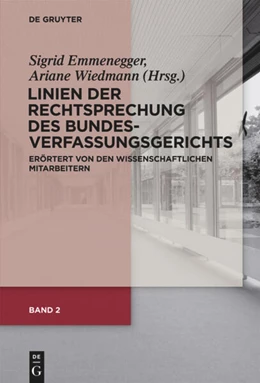 Abbildung von Emmenegger / Wiedmann | Linien der Rechtsprechung des Bundesverfassungsgerichts • Band 2 | 1. Auflage | 2011 | beck-shop.de