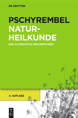 Abbildung von Pschyrembel Naturheilkunde und alternative Heilverfahren | 4. Auflage | 2011 | beck-shop.de