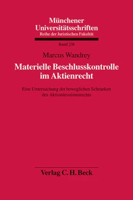 Abbildung von Wandrey | Materielle Beschlusskontrolle im Aktienrecht | 1. Auflage | 2012 | Band 238 | beck-shop.de