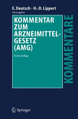 Abbildung von Deutsch / Lippert | Kommentar zum Arzneimittelgesetz (AMG) | 2. Auflage | 2007 | beck-shop.de