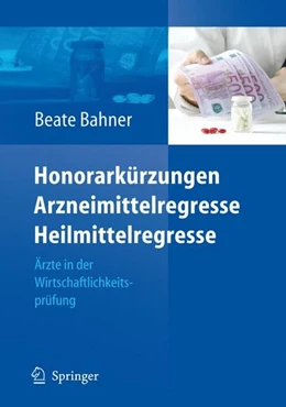 Abbildung von Bahner | Honorarkürzungen, Arzneimittelregresse, Heilmittelregresse | 1. Auflage | 2006 | beck-shop.de