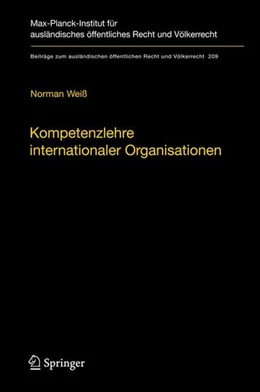 Abbildung von Weiß | Kompetenzlehre internationaler Organisationen | 1. Auflage | 2009 | beck-shop.de