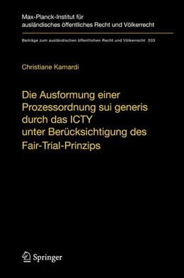 Abbildung von Kamardi | Die Ausformung einer Prozessordnung sui generis durch das ICTY unter Berücksichtigung des Fair-Trial-Prinzips | 1. Auflage | 2008 | beck-shop.de