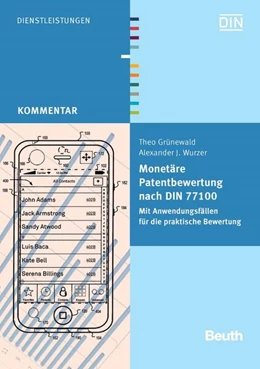 Abbildung von Grünewald / Wurzer | Monetäre Patentbewertung nach DIN 77100 | 1. Auflage | 2012 | beck-shop.de