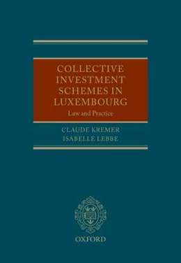 Abbildung von Kremer / Lebbe | Collective Investment Schemes in Luxembourg | 1. Auflage | 2009 | beck-shop.de