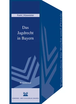 Abbildung von Frank / Käsewieter | Das Jagdrecht in Bayern | 1. Auflage | 2022 | beck-shop.de