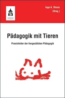 Abbildung von Strunz | Pädagogik mit Tieren | 1. Auflage | 2020 | beck-shop.de