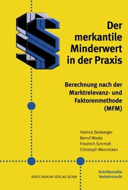 Abbildung von Zeisberger / Woyte | Der merkantile Minderwert | 14. Auflage | 2012 | beck-shop.de