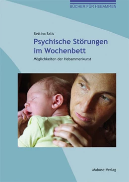 Abbildung von Salis | Psychische Störungen im Wochenbett | 1. Auflage | 2016 | beck-shop.de