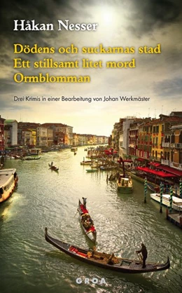 Abbildung von Nesser | Dödens och suckarnas stad / Ett stillsamt litet mord / Ormblomman | 1. Auflage | 2011 | beck-shop.de