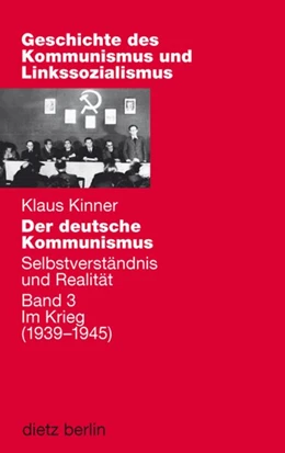 Abbildung von Kinner | Der deutsche Kommunismus und Linkssozialismus | 1. Auflage | 2009 | beck-shop.de