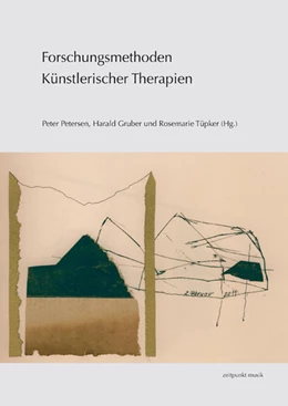 Abbildung von Petersen / Gruber | Forschungsmethoden Künstlerischer Therapien | 2. Auflage | 2011 | beck-shop.de