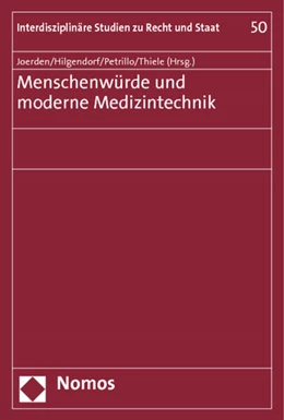 Abbildung von Joerden / Hilgendorf | Menschenwürde und moderne Medizintechnik | 1. Auflage | 2011 | 50 | beck-shop.de