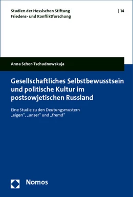 Abbildung von Schor-Tschudnowskaja | Gesellschaftliches Selbstbewusstsein und politische Kultur im postsowjetischen Russland | 1. Auflage | 2011 | 14 | beck-shop.de