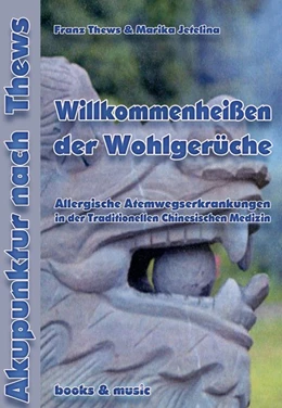 Abbildung von Thews / Jetelina | Willkommenheissen der Wohlgerüche | 1. Auflage | 2006 | beck-shop.de