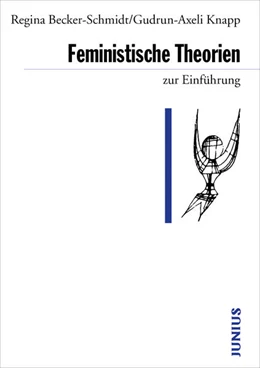 Abbildung von Becker-Schmidt / Knapp | Feministische Theorien zur Einführung | 8. Auflage | 2023 | beck-shop.de