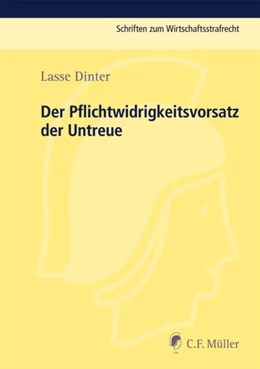 Abbildung von Deiters / Zöller | Der Pflichtwidrigkeitsvorsatz der Untreue | 1. Auflage | 2011 | beck-shop.de