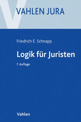 Abbildung von Schnapp | Logik für Juristen | 7. Auflage | 2016 | beck-shop.de