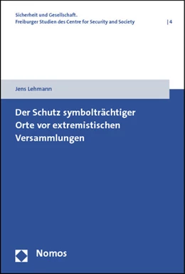 Abbildung von Lehmann | Der Schutz symbolträchtiger Orte vor extremistischen Versammlungen | 1. Auflage | 2012 | 4 | beck-shop.de