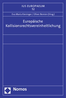 Abbildung von Kieninger / Remien | Europäische Kollisionsrechtsvereinheitlichung | 1. Auflage | 2012 | 52 | beck-shop.de