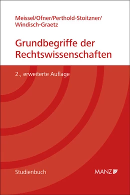 Abbildung von Meissel / Ofner | Grundbegriffe der Rechtswissenschaften | 2. Auflage | 2011 | beck-shop.de