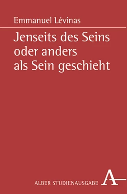 Abbildung von Lévinas | Jenseits des Seins oder anders als Sein geschieht | 3. Auflage | 2016 | beck-shop.de