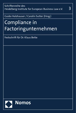 Abbildung von Holzhauser / Sutter | Compliance in Factoringunternehmen | 1. Auflage | 2011 | 3 | beck-shop.de