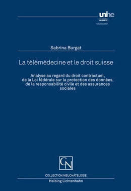 Abbildung von Burgat | La télémédecine et le droit suisse | 1. Auflage | 2012 | beck-shop.de