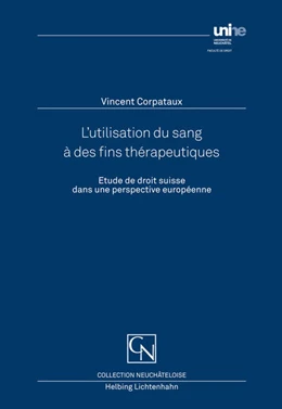 Abbildung von Corpataux | L'utilisation du sang à des fins thérapeutiques | 1. Auflage | 2012 | beck-shop.de