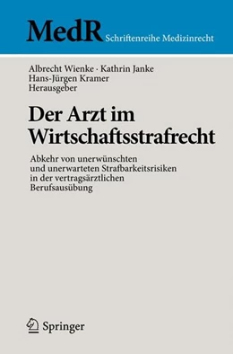 Abbildung von Wienke / Janke | Der Arzt im Wirtschaftsstrafrecht | 1. Auflage | 2011 | beck-shop.de