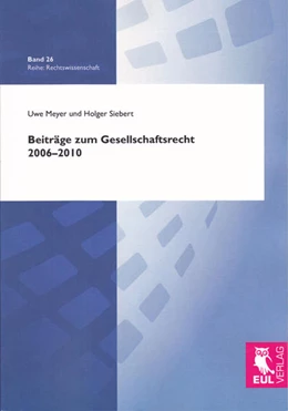 Abbildung von Meyer / Siebert | Beiträge zum Gesellschaftsrecht 2006-2010 | 1. Auflage | 2011 | 26 | beck-shop.de