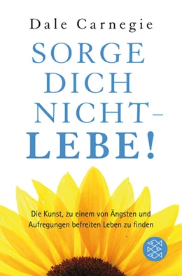 Abbildung von Carnegie | Sorge dich nicht - lebe! | 9. Auflage | 2011 | beck-shop.de