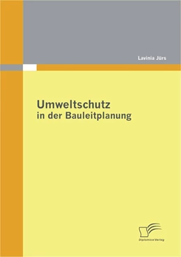 Abbildung von Jürs | Umweltschutz in der Bauleitplanung | 1. Auflage | 2011 | beck-shop.de