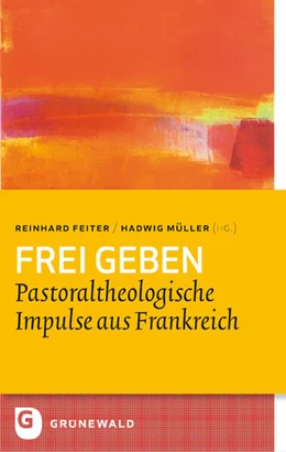 Abbildung von Feiter / Müller | Frei geben | 1. Auflage | 2012 | beck-shop.de