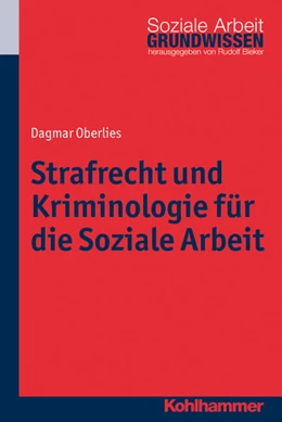 Abbildung von Oberlies | Strafrecht und Kriminologie für die Soziale Arbeit | 1. Auflage | 2013 | 12 | beck-shop.de