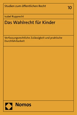 Abbildung von Rupprecht | Das Wahlrecht für Kinder | 1. Auflage | 2012 | 10 | beck-shop.de