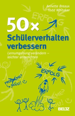 Abbildung von Breaux / Whitaker | 50x Schülerverhalten verbessern | 1. Auflage | 2012 | beck-shop.de