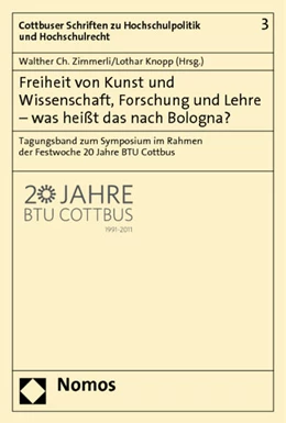Abbildung von Zimmerli / Knopp | Freiheit von Kunst und Wissenschaft, Forschung und Lehre - was heißt das nach Bologna? | 1. Auflage | 2012 | 3 | beck-shop.de