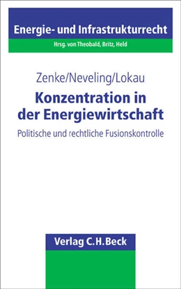 Abbildung von Zenke / Neveling | Konzentration in der Energiewirtschaft | 1. Auflage | 2005 | beck-shop.de