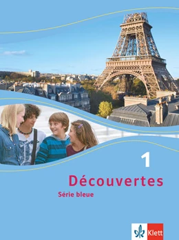 Abbildung von Découvertes Série bleue 1. Schülerbuch. ab Klasse 7 | 1. Auflage | 2012 | beck-shop.de